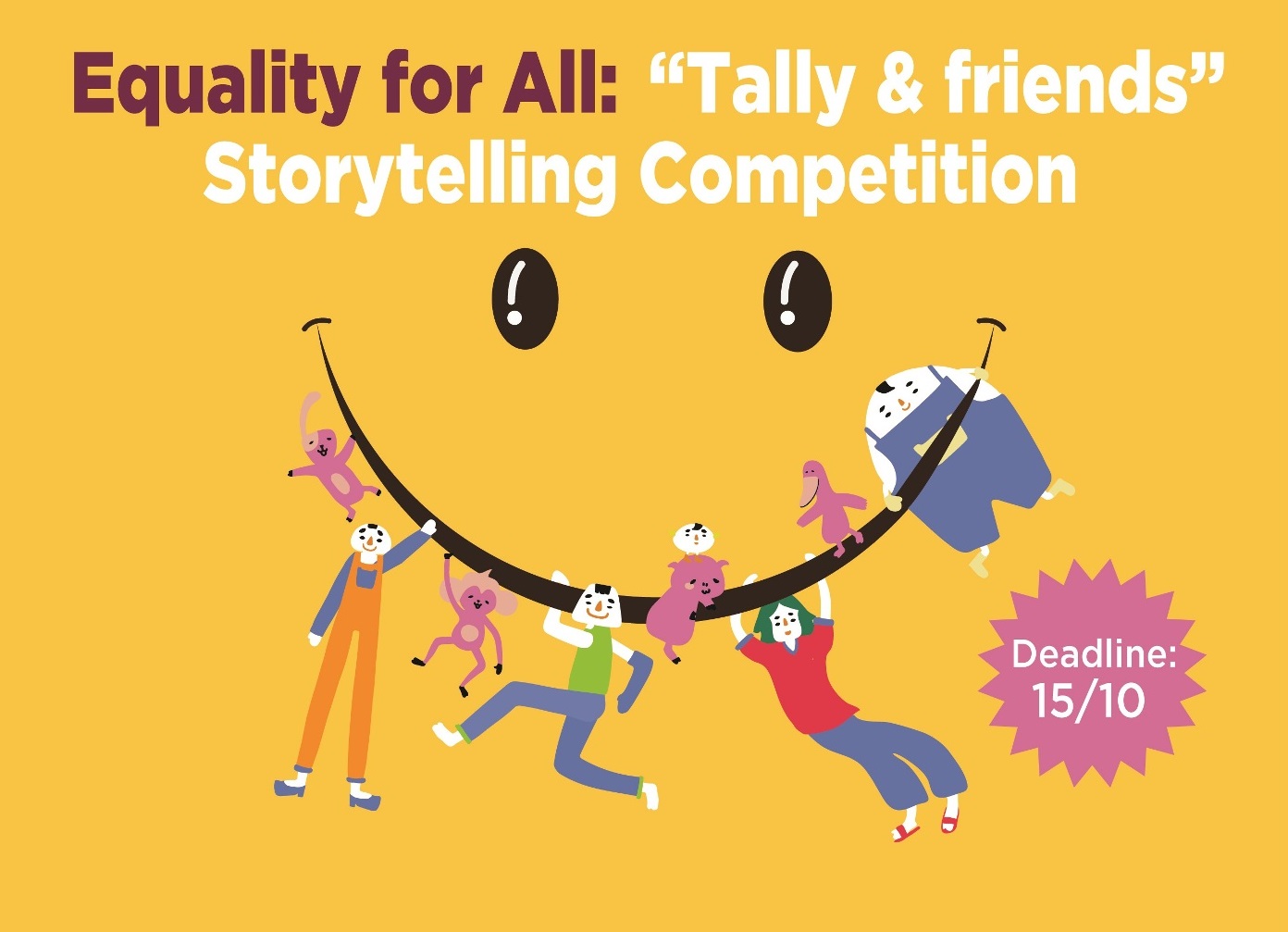 Key promotional visual of the competition, featuring a bright yellow background and a blown-up smiley face with Tally and his friends hanging around the curly mouth