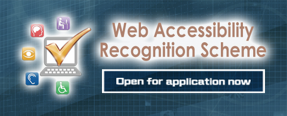 Web Accessibility Recognition Scheme. Open for application now.