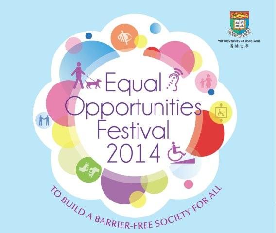 Poster of the Equal Opportunities Festival organised by The University of Hong Kong