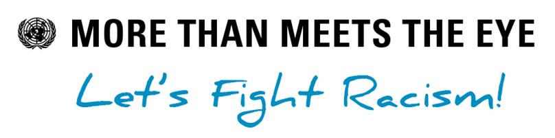 Banner of the United Nation’s “Let’s Fight Racism” campaign